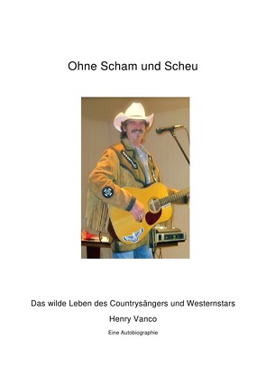 Ohne Scham und Scheu von Vanco,  Henry