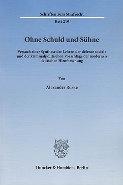 Ohne Schuld und Sühne. von Ruske,  Alexander