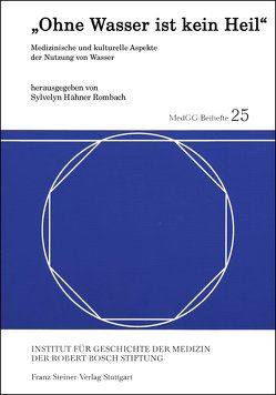 „Ohne Wasser ist kein Heil“ von Hähner-Rombach,  Sylvelyn