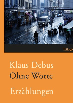 Ohne Worte – Band 2 von Debus,  Klaus