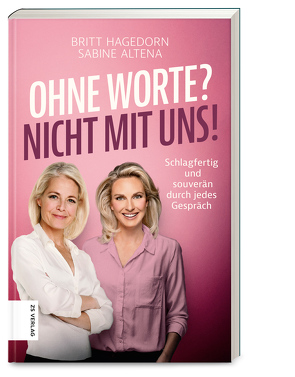 Ohne Worte? Nicht mit uns! von Altena,  Sabine, Hagedorn,  Britt