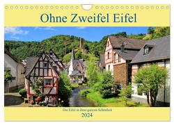 Ohne Zweifel Eifel (Wandkalender 2024 DIN A4 quer), CALVENDO Monatskalender von Klatt,  Arno