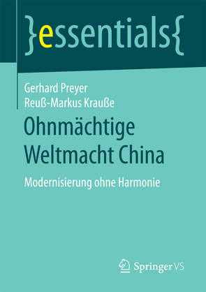 Ohnmächtige Weltmacht China von Krauße,  Reuß-Markus, Preyer,  Gerhard