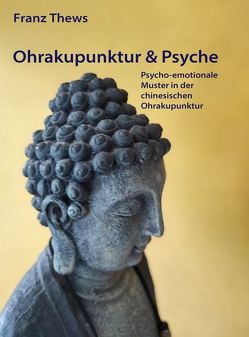 Ohrakupunktur & Psyche von Thews,  Franz