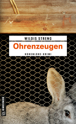 Ohrenzeugen von Streng,  Wildis