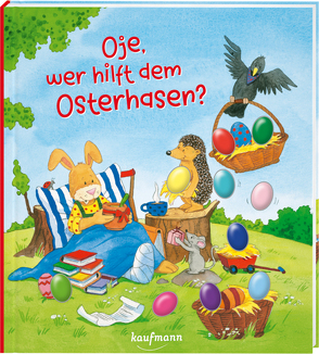 Oje, wer hilft dem Osterhasen? von Lückel,  Kristin, Schuld,  Kerstin M.