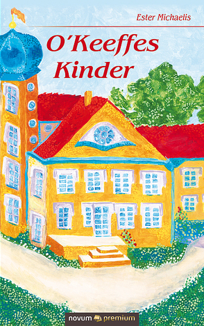 O’Keeffes Kinder von Michaelis,  Ester