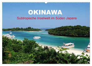 Okinawa – Subtropische Inselwelt im Süden Japans (Wandkalender 2024 DIN A2 quer), CALVENDO Monatskalender von Gillner,  Martin