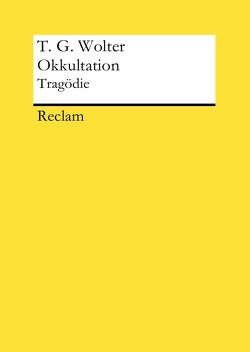 Okkultation: Tragödie von Wolter,  T. G.