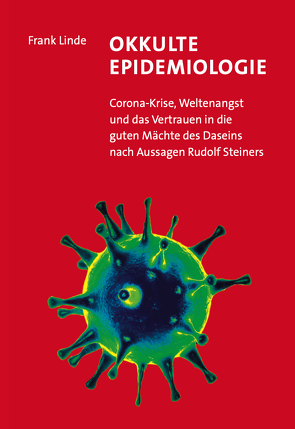 Okkulte Epidemiologie von Linde,  Frank