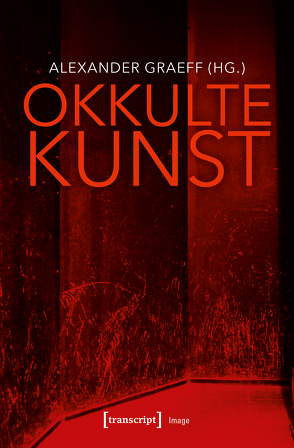 Okkulte Kunst von Graeff,  Alexander