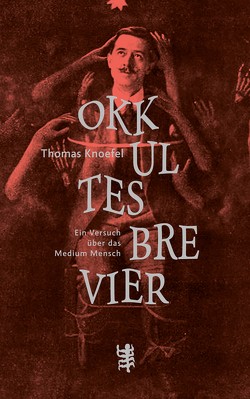 Okkultes Brevier von Knoefel,  Thomas