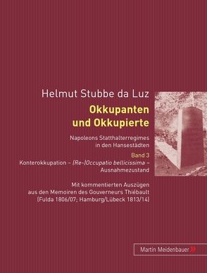 Okkupanten und Okkupierte von Stubbe-da Luz,  Helmut