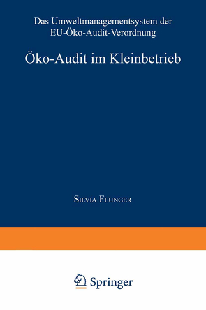 Öko-Audit im Kleinbetrieb von Flunger,  Silvia