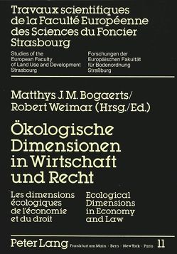 Ökologische Dimensionen in Wirtschaft und Recht von Bogaerts,  Matthys J.M., Weimar,  Robert