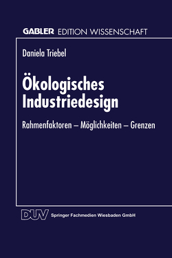 Ökologisches Industriedesign von Triebel,  Daniela