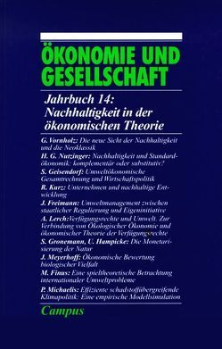 Ökonomie und Gesellschaft / Nachhaltigkeit in der ökonomischen Theorie von Gerlach,  Knut, Gijsel,  Peter de, Glombowski,  Jörg, Haslinger,  Franz, Kalmbach,  Peter, Nutzinger,  Hans G, Riese,  Hajo, Rothschild,  Kurt W, Schmid-Schönbein,  Thomas, Schneider,  Johannes, Vogt,  Winfried, Wagener,  Hans-Jürgen, Weise,  Peter, Wittmann,  Ulrich