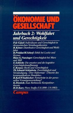 Ökonomie und Gesellschaft / Wohlfahrt und Gerechtigkeit von Gijsel,  P de, Schmid-Schönbein,  Thomas, Schneider,  Johannes