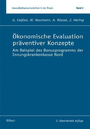 Ökonomische Evaluation präventiver Konzepte von Claßen,  G, Hering,  J., Neumann,  W., Rössel,  A.