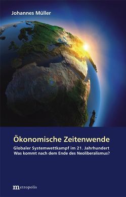 Ökonomische Zeitenwende von Johannes,  Müller