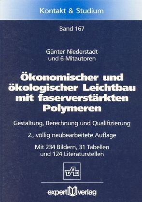 Ökonomischer und ökologischer Leichtbau mit faserverstärkten Polymeren von Niederstadt,  Günter