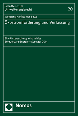 Ökostromförderung und Verfassung von Bews,  James, Kahl,  Wolfgang