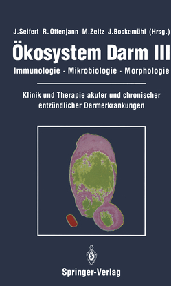 Ökosystem Darm III von Bockemühl,  J., Ottenjann,  R., Seifert,  J., Zeitz,  M.