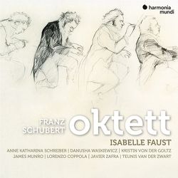 Oktett op.166 von Faust,  Isabelle, Schubert,  Franz