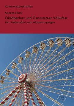 Oktoberfest und Cannstatter Volksfest von Hartl,  Andrea