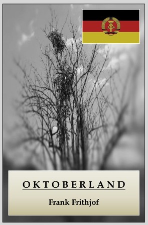 Oktoberland von Frithjof,  Frank