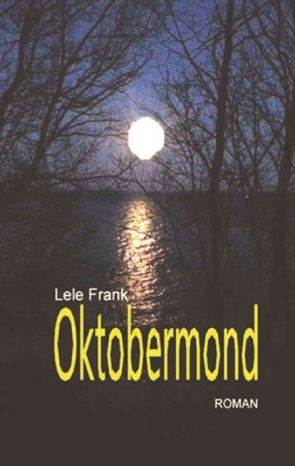 Oktobermond von Frank,  Lele