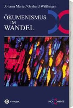 Ökumenismus im Wandel – Alfred Stirnemann zum Gedenken von Marte,  Johann, Wilflinger,  Gerhard