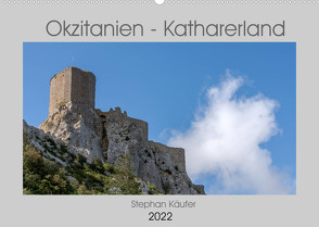 Okzitanien – Katharerland (Wandkalender 2022 DIN A2 quer) von Käufer,  Stephan