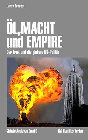 Öl, Macht und Empire von Everest,  Larry