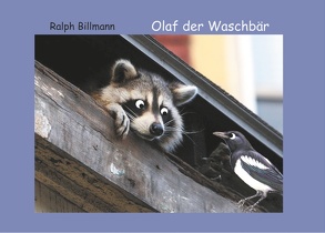 Olaf der Waschbär von Billmann,  Ralph