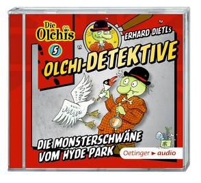 Olchi-Detektive 5  Die Monsterschwäne vom Hyde Park (CD) von Bach,  Patrick, Dietl,  Erhard, Frass,  Wolf, Gustavus,  Frank, Iland-Olschewski,  Barbara, Langer,  Markus, Stark,  Christian, Weis,  Peter, Werfel,  Pia