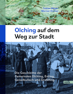 Olching auf dem Weg zur Stadt von Dreher,  Werner, Weger,  Tobias