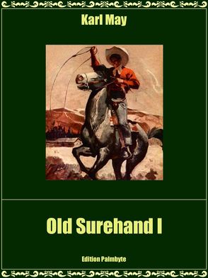 Old Surehand I von May,  Karl