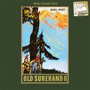 Old Surehand. Zweiter Band von Grauel,  Heiko, May,  Karl