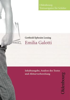 Oldenbourg Textnavigator für Schüler / Emilia Galotti von Kost,  Jürgen, Lessing,  Gotthold Ephraim