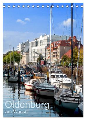 Oldenburg am Wasser (Tischkalender 2024 DIN A5 hoch), CALVENDO Monatskalender von Renken,  Erwin