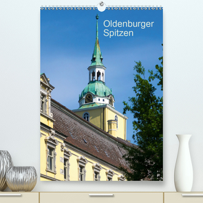 Oldenburger Spitzen (Premium, hochwertiger DIN A2 Wandkalender 2021, Kunstdruck in Hochglanz) von Renken,  Erwin