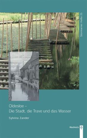 Oldesloe – Die Stadt, die Trave und das Wasser von Zander,  Sylvina