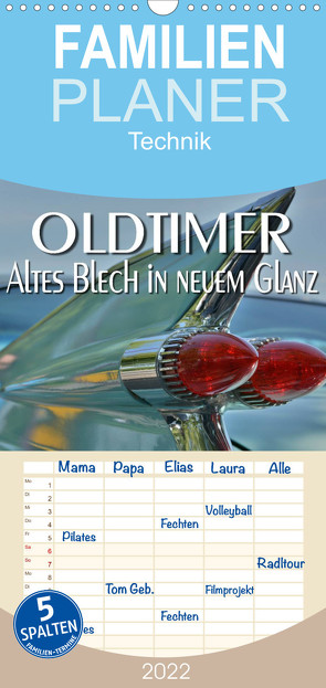 Familienplaner Oldtimer – Altes Blech in neuem Glanz (Wandkalender 2022 , 21 cm x 45 cm, hoch) von Bartruff,  Thomas