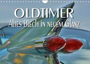 Oldtimer – Altes Blech in neuem Glanz (Wandkalender 2022 DIN A4 quer) von Bartruff,  Thomas