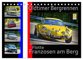 Oldtimer Bergrennen Flotte Franzosen am Berg (Tischkalender 2024 DIN A5 quer), CALVENDO Monatskalender von Laue,  Ingo