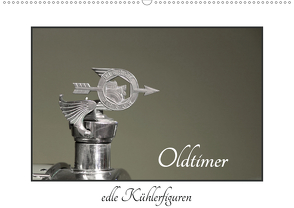 Oldtimer – edle Kühlerfiguren (Wandkalender 2021 DIN A2 quer) von Ehrentraut,  Dirk