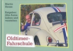 Oldtimer-Fahrschule von Henze,  Martin