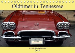 Oldtimer in Tennessee (Tischkalender 2019 DIN A5 quer) von Schroeder,  Thomas