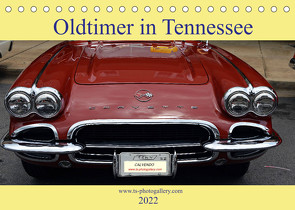 Oldtimer in Tennessee (Tischkalender 2022 DIN A5 quer) von Schroeder,  Thomas